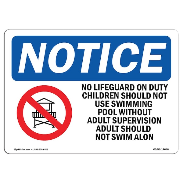 Safety Sign, OSHA Notice, 12" Height, No Lifeguard On Duty Children Sign With Symbol, Landscape